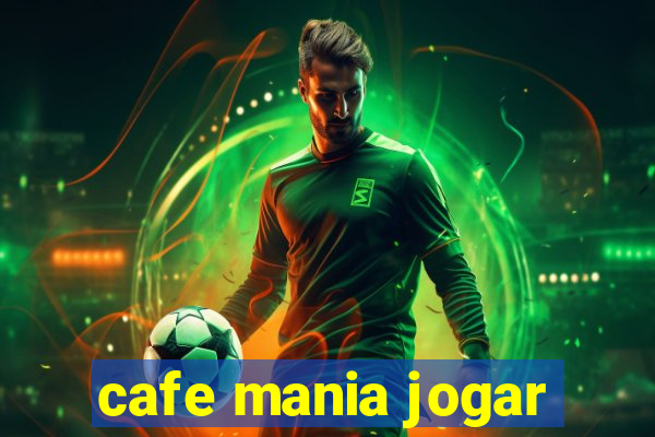 cafe mania jogar